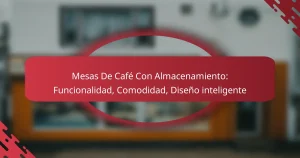 Mesas De Café Con Almacenamiento: Funcionalidad, Comodidad, Diseño inteligente
