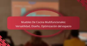 Muebles De Cocina Multifuncionales: Versatilidad, Diseño, Optimización del espacio