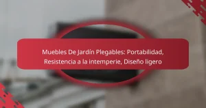 Muebles De Jardín Plegables: Portabilidad, Resistencia a la intemperie, Diseño ligero
